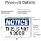 Signmission This Is Not A Door, 5 in W x Rectangle, Vinyl Decal OS-2PACK-NS-D-35-L-18630 - alternate 3